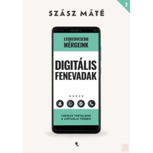 DIGITÁLIS FENEVADAK