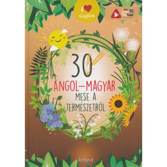 30 ANGOL-MAGYAR MESE A TERMÉSZETRŐL