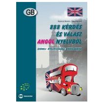 888 KÉRDÉS ÉS VÁLASZ ANGOL NYELVBŐL