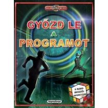   KALANDOS KÜLDETÉS - GYŐZD LE A PROGRAMOT/RUBIK MISSZIÓ - elfogyott