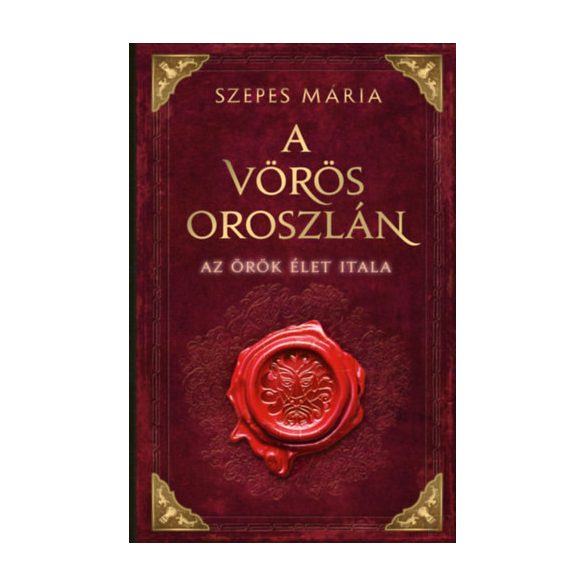 A VÖRÖS OROSZLÁN - AZ ÖRÖK ÉLET ITALA