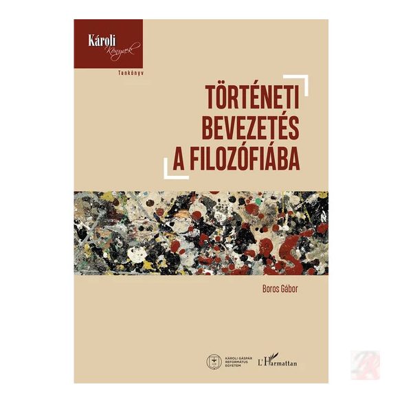 TÖRTÉNETI BEVEZETÉS A FILOZÓFIÁBA