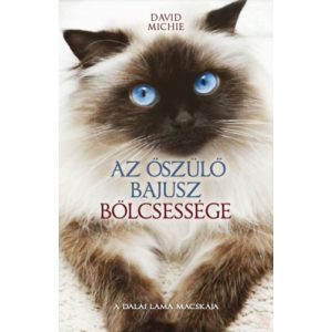 AZ ŐSZÜLŐ BAJUSZ BÖLCSESSÉGE - A Dalai Láma macskája