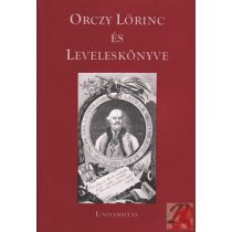 ORCZY LŐRINC ÉS LEVELESKÖNYVE