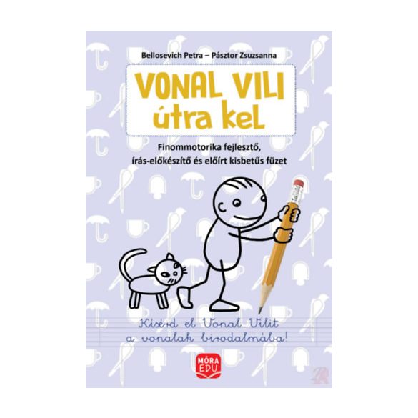 VONAL VILI ÚTRA KEL