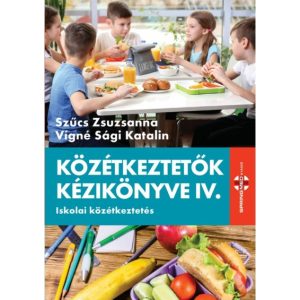 KÖZÉTKEZTETŐK KÉZIKÖNYVE IV.