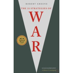 THE 33 STRATEGIES OF WAR - A HÁBORÚ 33 STRATÉGIÁJA