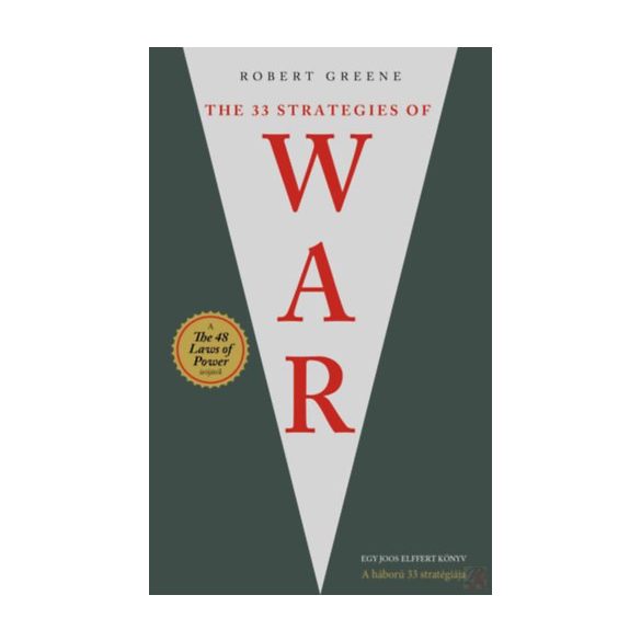 THE 33 STRATEGIES OF WAR - A HÁBORÚ 33 STRATÉGIÁJA