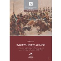 HUSZÁROK, HATÁROK, CSALÁDOK
