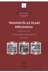 TRIANON ÉS AZ OLASZ DIPLOMÁCIA TRIANON ÉS AZ OLASZ DIPLOMÁCIA