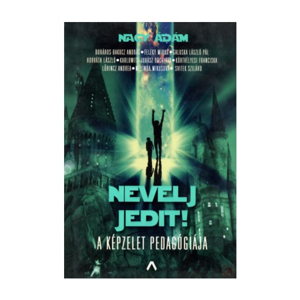 NEVELJ JEDIT! - A KÉPZELET PEDAGÓGIÁJA