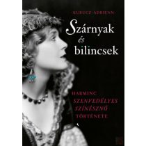 SZÁRNYAK ÉS BILINCSEK