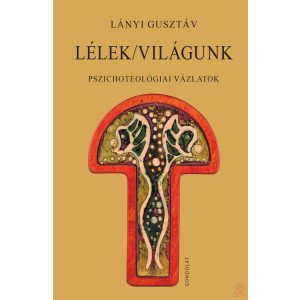 LÉLEK/VILÁGUNK