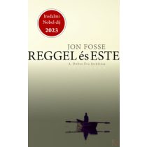 REGGEL ÉS ESTE - elfogyott