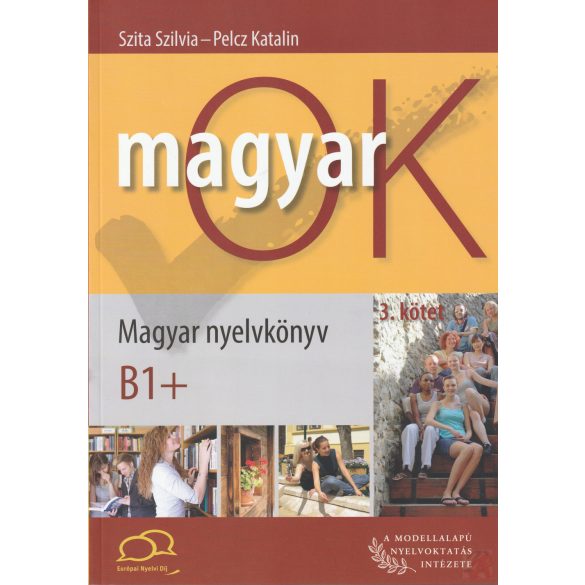 MagyarOK – Magyar nyelvkönyv 3. kötet B1+ 