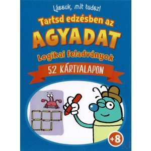 LÁSSUK, MIT TUDSZ! - TARTSD EDZÉSBEN AZ AGYADAT