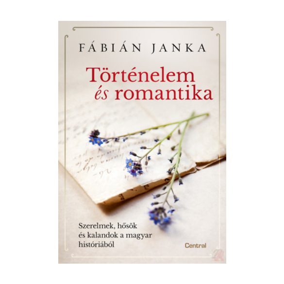 TÖRTÉNELEM ÉS ROMANTIKA 