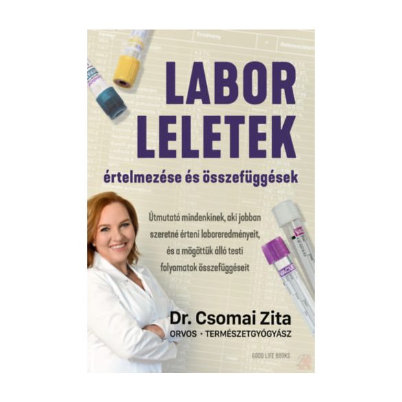 LABORLELETEK ÉRTELMEZÉSE ÉS ÖSSZEFÜGGÉSEK