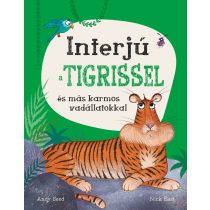 INTERJÚ A TIGRISSEL ÉS MÁS KARMOS VADÁLLATOKKAL