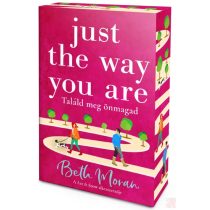   JUST THE WAY YOU ARE – TALÁLD MEG ÖNMAGAD (éldekorált kiadás)