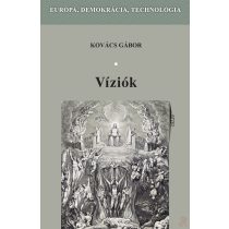 VÍZIÓK. EURÓPA, DEMOKRÁCIA, TECHNOLÓGIA