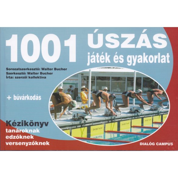 1001 ÚSZÁS JÁTÉK ÉS GYAKORLAT