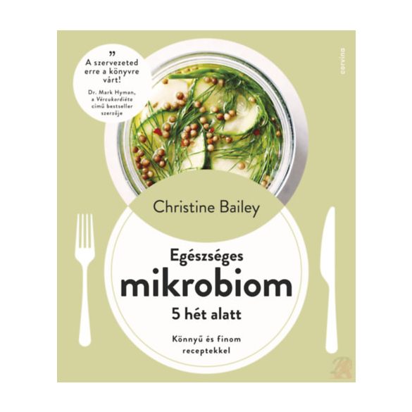 EGÉSZSÉGES MIKROBIOM 5 HÉT ALATT