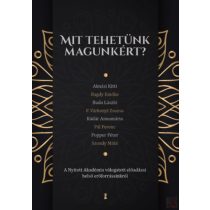 MIT TEHETÜNK MAGUNKÉRT?
