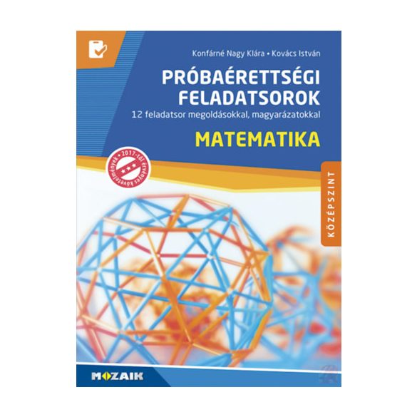 MATEMATIKA PRÓBAÉRETTSÉGI FELADATSOROK – KÖZÉPSZINT