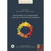   KÖZVETÍTÉS ÉS VITARENDEZÉS A JOGI ÉS A VALLÁSI KULTÚRÁKBAN