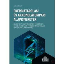 ENERGIATÁROLÁSI ÉS AKKUMULÁTORIPARI ALAPISMERETEK