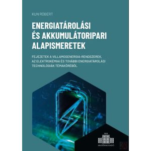 ENERGIATÁROLÁSI ÉS AKKUMULÁTORIPARI ALAPISMERETEK