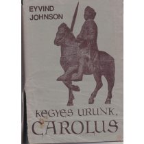 KEGYES URUNK, CAROLUS