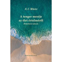 A TENGER MESÉJE AZ ÉLET ÉRTELMÉRŐL