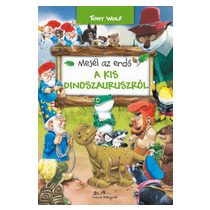 MESÉL AZ ERDŐ A KIS DINOSZAURUSZOKRÓL 
