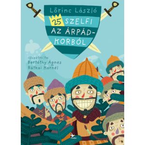 25 SZELFI AZ ÁRPÁD-KORBÓL