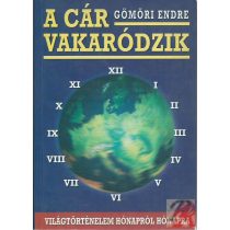 A CÁR VAKARÓDZIK
