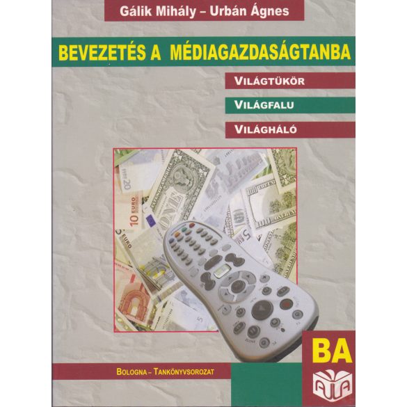 BEVEZETÉS A MÉDIAGAZDASÁGTANBA