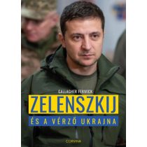 ZELENSZKIJ ÉS A VÉRZŐ UKRAJNA