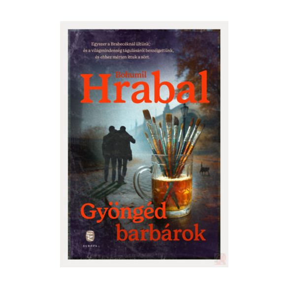 GYÖNGÉD BARBÁROK