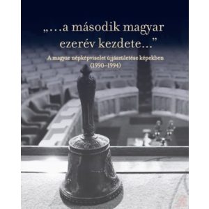 „...A MÁSODIK MAGYAR EZERÉV KEZDETE...” 