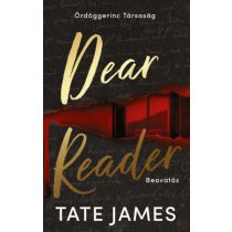 DEAR READER - BEAVATÁS (éldekorált kiadás)