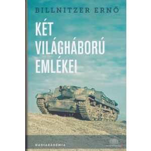 KÉT VILÁGHÁBORÚ EMLÉKEI