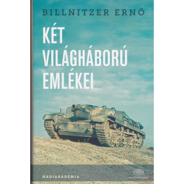 KÉT VILÁGHÁBORÚ EMLÉKEI