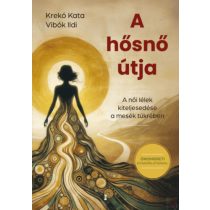 A HŐSNŐ ÚTJA 