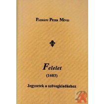 FELELET (1603). JEGYZETEK A SZÖVEGKIADÁSHOZ