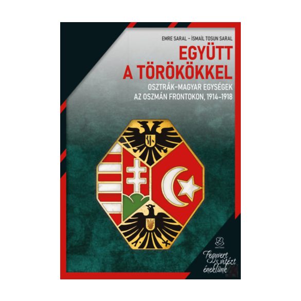 EGYÜTT A TÖRÖKÖKKEL