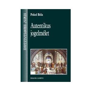 AUTENTIKUS JOGELMÉLET