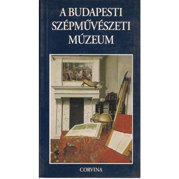 A BUDAPESTI SZÉPMŰVÉSZETI MÚZEUM