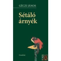 SÉTÁLÓ ÁRNYÉK